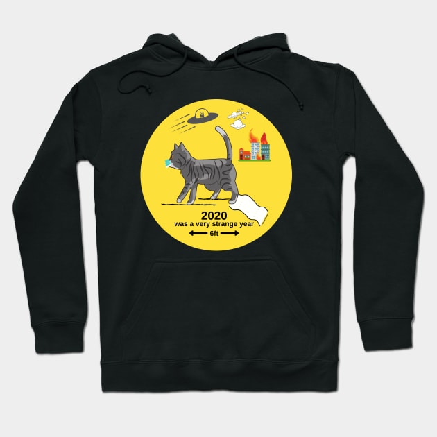 2020 Was a Very Strange Year Hoodie by Phebe Phillips
